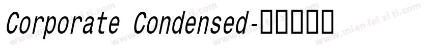 Corporate Condensed字体转换